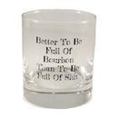 Better To Be Full of Bourbon Rocks Glass-2