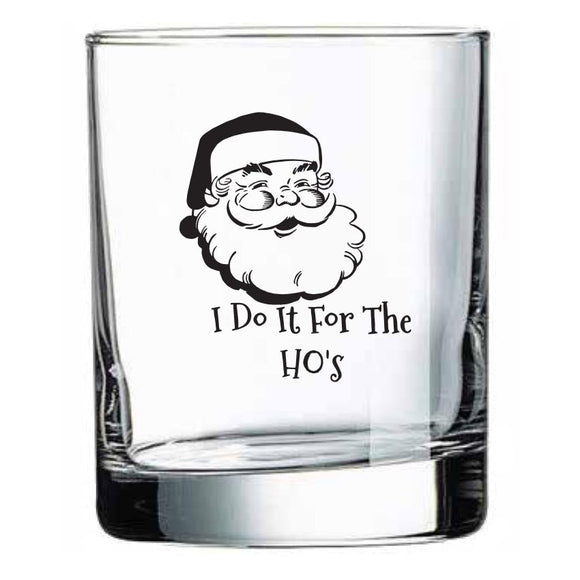 I Do It for the Ho's Rocks Glass
