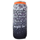 Are You In a Bad Mood Slim Koozie-1