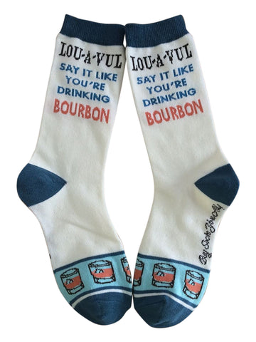 LOU-A-VUL Say It Like You're Drinking Bourbon