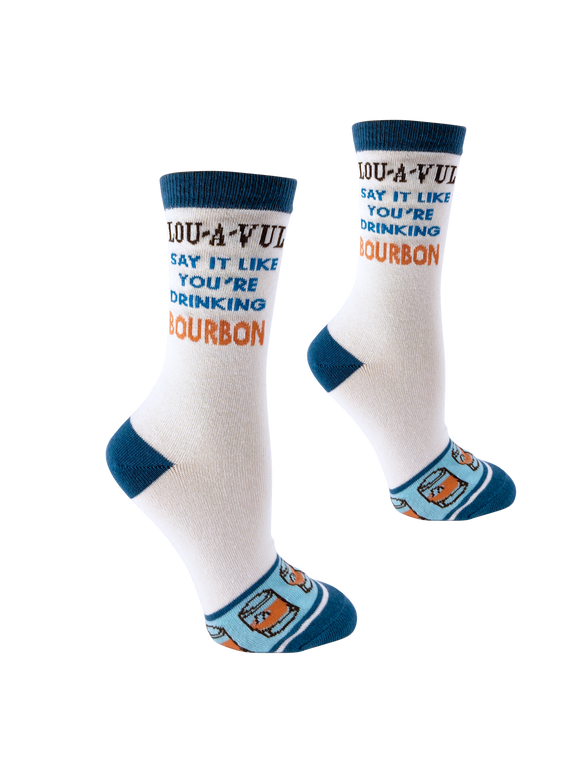 LOU-A-VUL Say It Like You're Drinking Bourbon