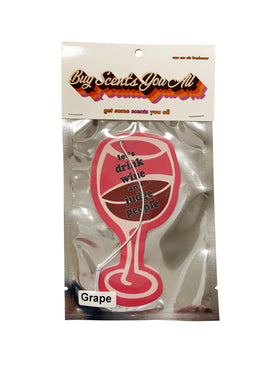 Let's Drink Wine and Judge People Air Freshener