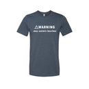 Warning May Contain Bourbon Unisex T-Shirt-1