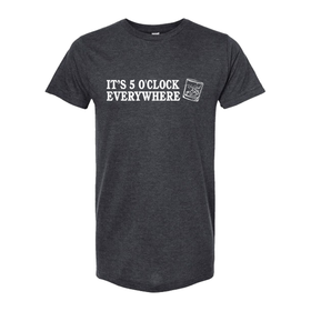 It's 5 o'Clock Everywhere Unisex T-Shirt