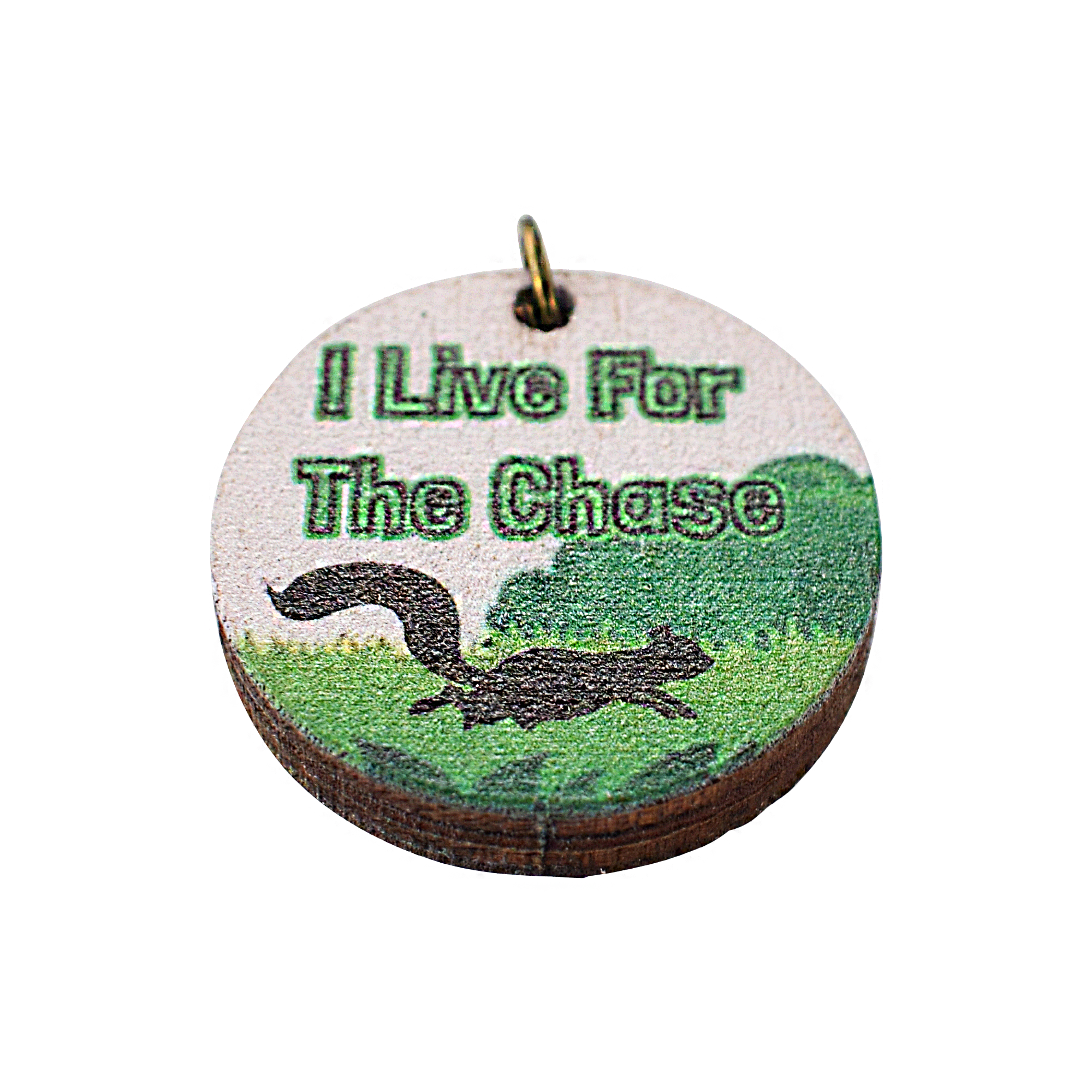 I Live For the Chase Dog Tag