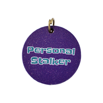 Personal Stalker Dog Tag