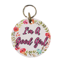 I'm a Good Girl Dog Tag-1