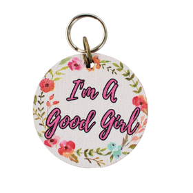 I'm a Good Girl Dog Tag