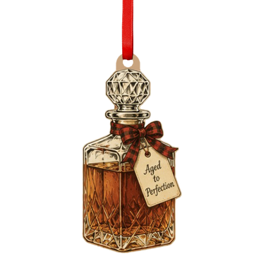 Aged to Perfection Decanter Wooden Ornament