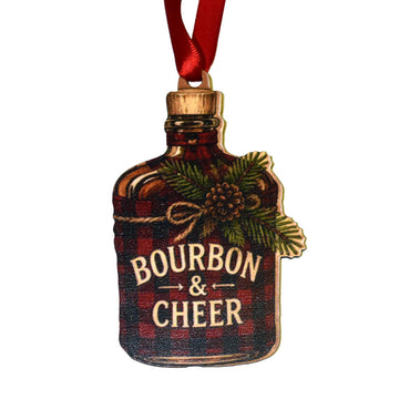 Bourbon and Cheer Wooden Ornament