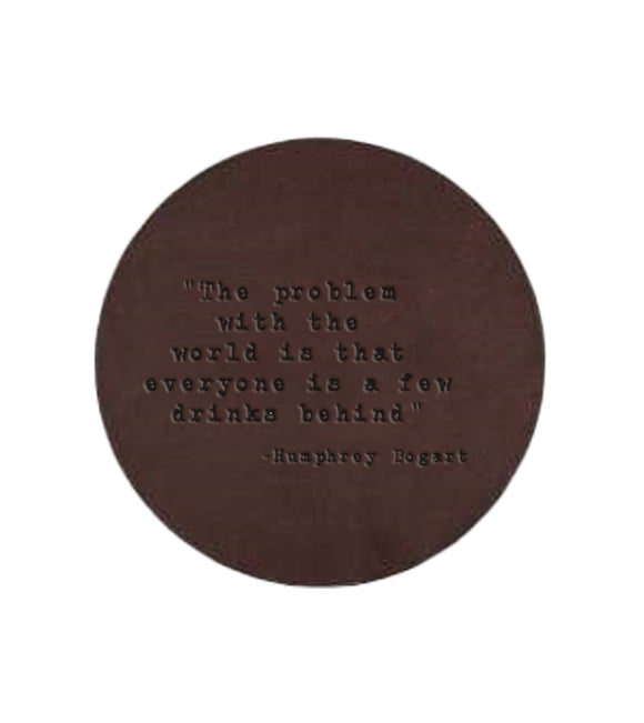 Humphrey Bogart Quote Leather Coaster