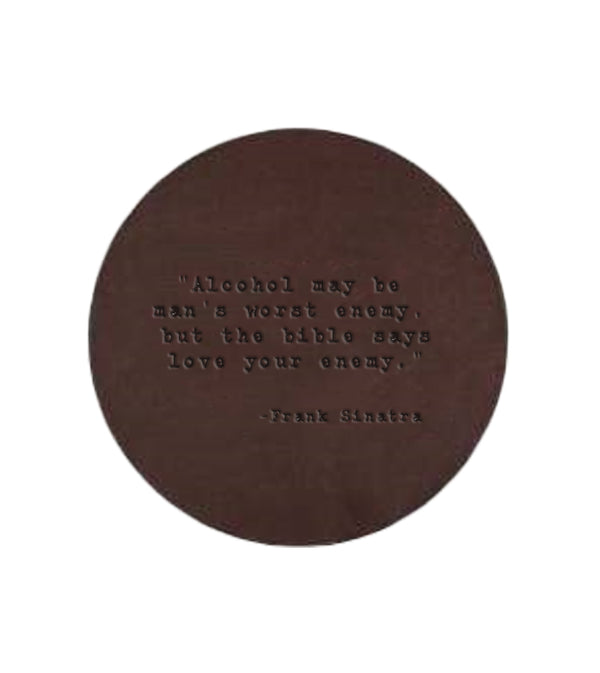 Frank Sinatra Quote Leather Coaster
