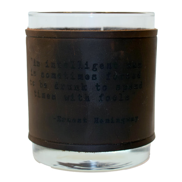 Ernest Hemingway Quote Rocks Glass with Leather Sleeve