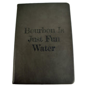 Default Title Bourbon Is Just Fun Water Notebook