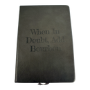 When In Doubt Notebook-1