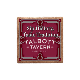 Old Talbott Sip Tradition Taste History Ceramic Magnet