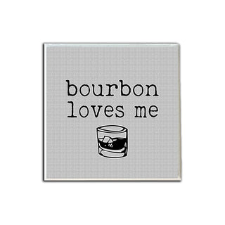 Bourbon Loves Me Coaster