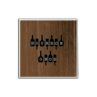 Bourbon Snob on Bottles Coaster