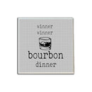 Winner Winner Bourbon Dinner Coaster-1