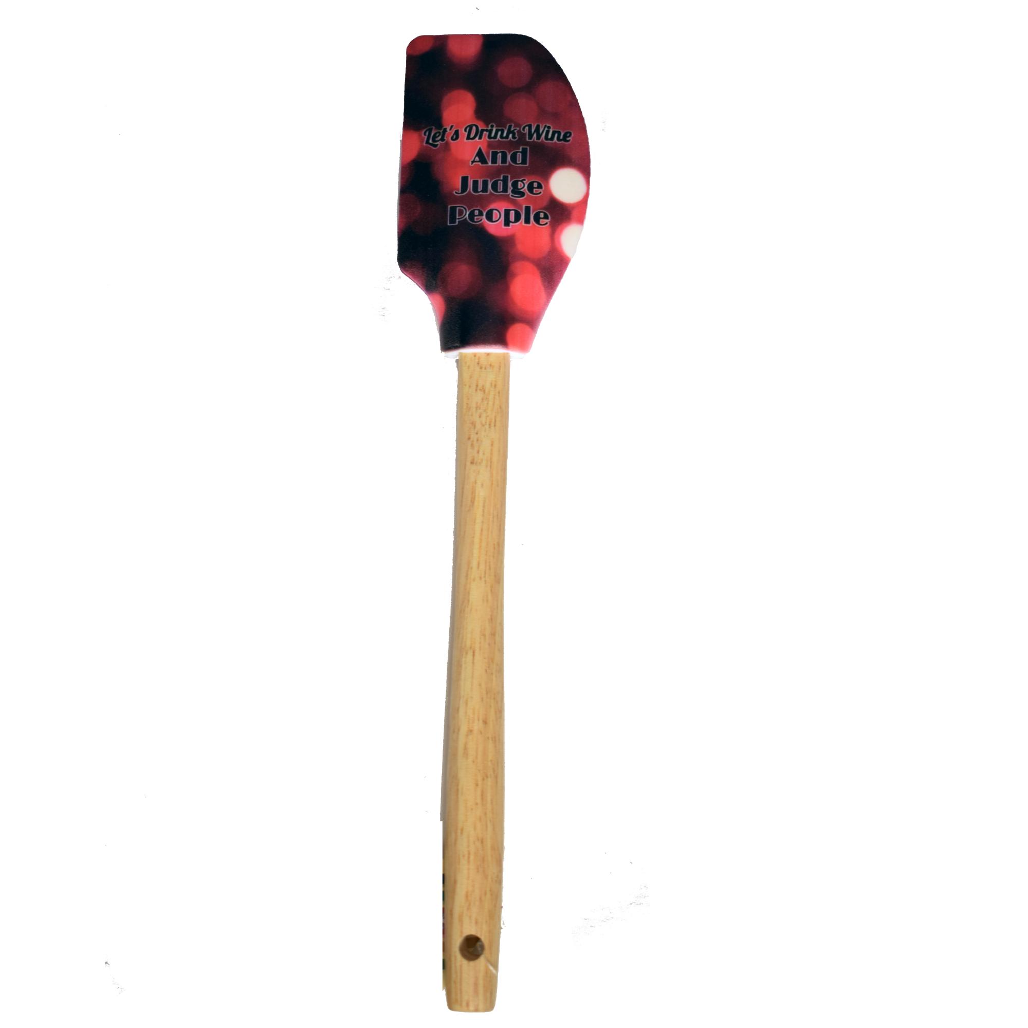 Let's Drink Wine and Judge People Spatula