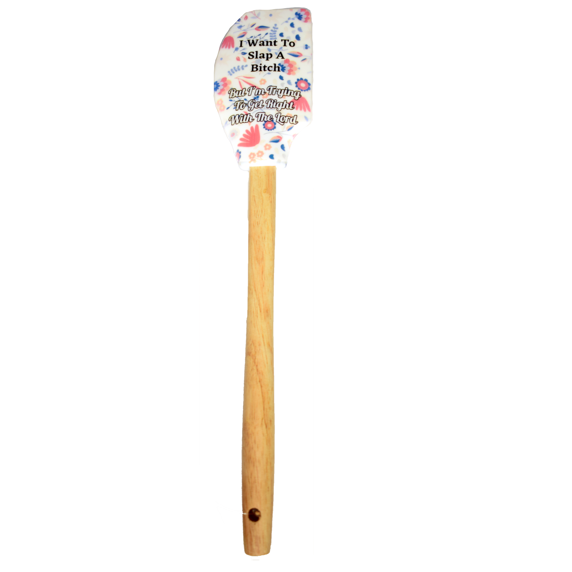 I Want to Slap a Bitch Spatula