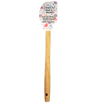 I Want to Slap a Bitch Spatula