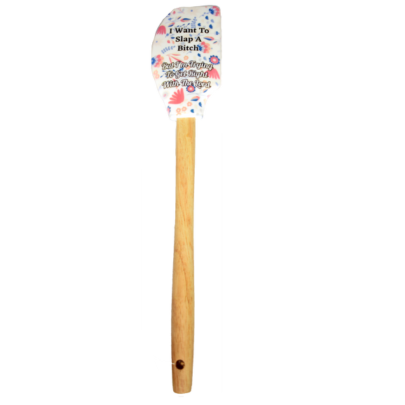 I Want to Slap a Bitch Spatula