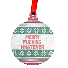 Merry Fucking Whatever Ornament