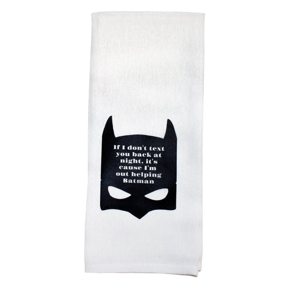 I'm Out Helping Batman Tea Towel