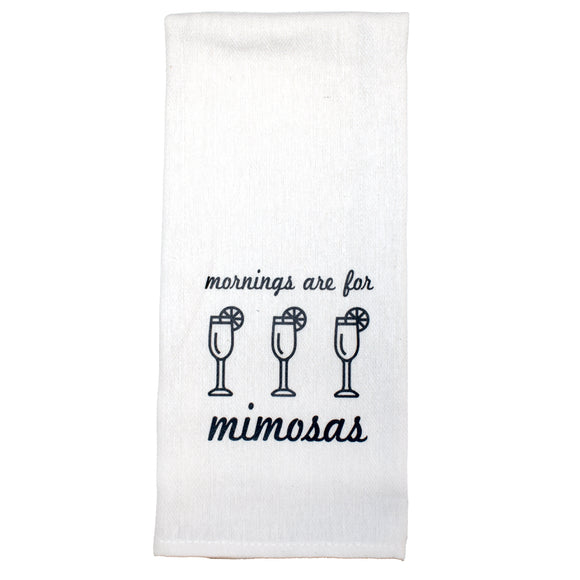 Mornings are for Mimosas Tea Towel