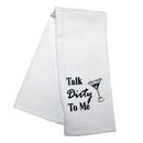 Talk Dirty to Me Martini Tea Towel-2