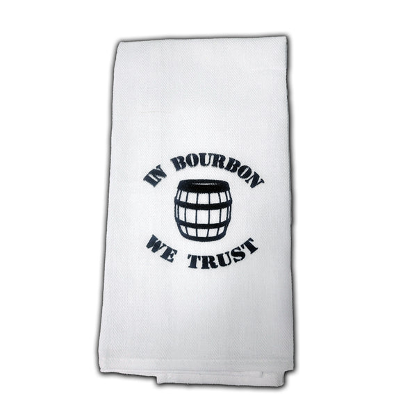 In Bourbon We Trust Tea Towel