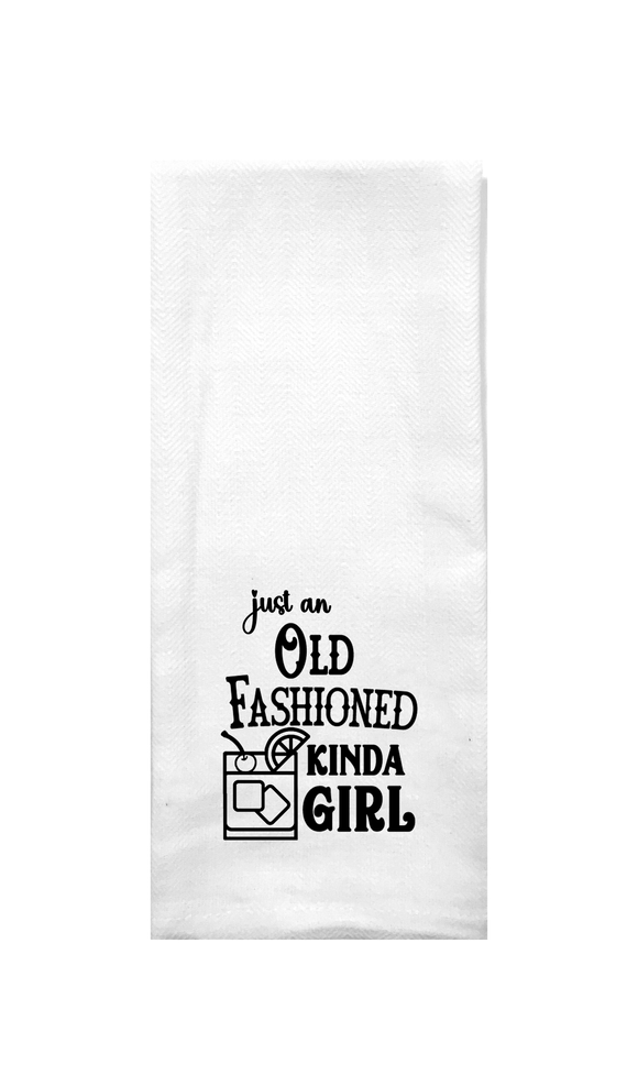 Just and Old Fashioned Kinda Girl Tea Towel