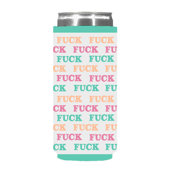 Fuck Slim Koozie