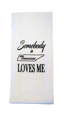 Somebody in Tennessee Loves Me Tea Towel