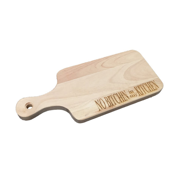 No Bitchin' In My Kitchen Cheese Board