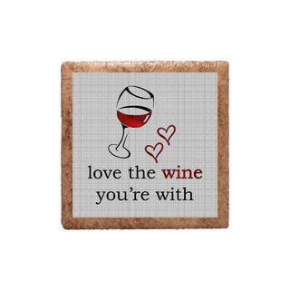 Love The Wine You're With on Gray Magnet