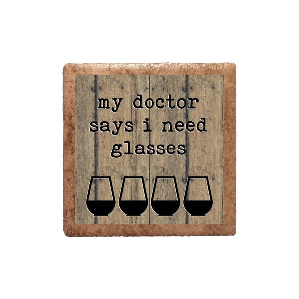 My Doctor Says I Need Glasses Magnet