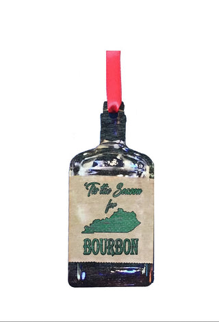 Tis the Season For Bourbon Wooden Ornament