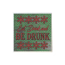 Eat Drink and Be Drunk Coaster-1