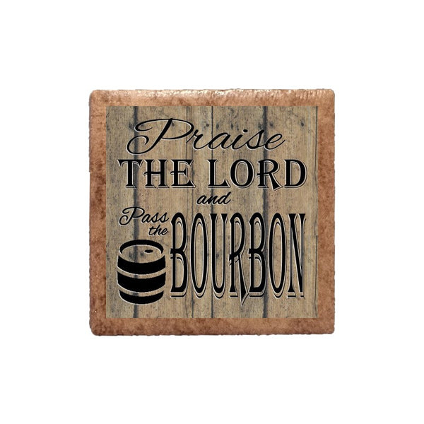 Praise the Lord and Pass the Bourbon Magnet