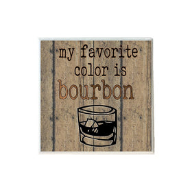 My Favorite Color is Bourbon Coaster