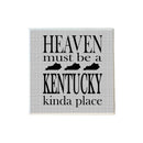Heaven Must Be A Kentucky Kinda Place Coaster-1