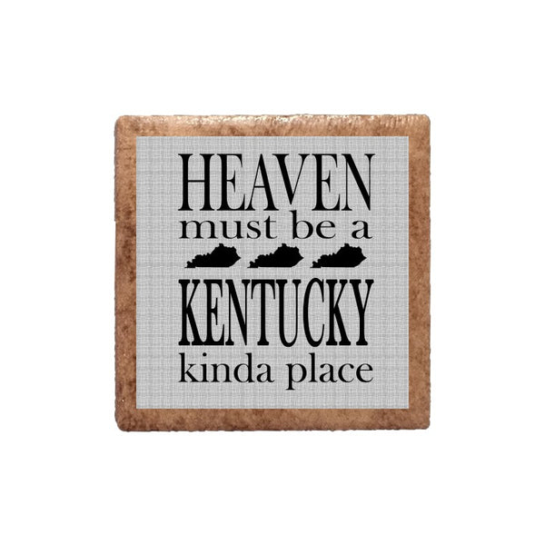 Heaven Must Be A Kentucky Kinda Place Ceramic Magnet