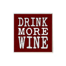 Drink More Wine on Red Coaster-1