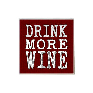 Drink More Wine on Red Coaster