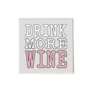 Drink More Wine on White Coaster-1