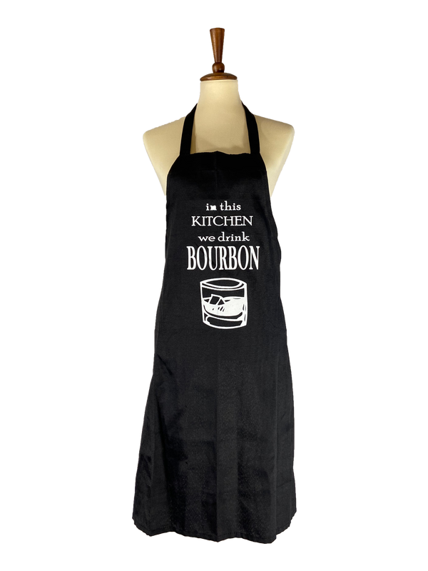 In This Kitchen We Drink Bourbon Apron