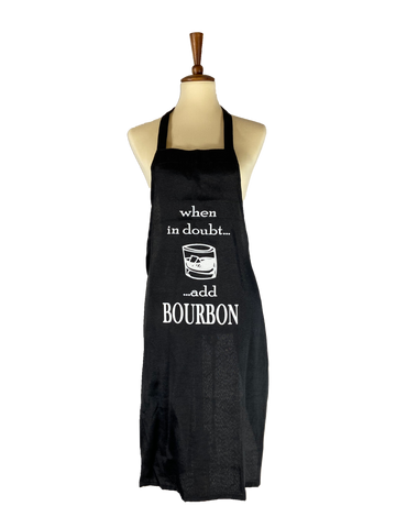 When In Doubt Add Bourbon Apron