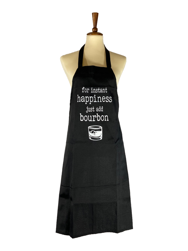 For Instant Happiness Just Add Bourbon Apron